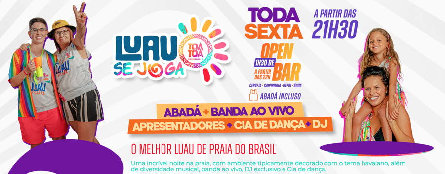 Cartaz  - Complexo de Lazer Tôa Tôa - Praia de Taperapuan, Sexta-feira 13 de Junho de 2025